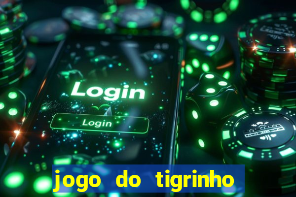 jogo do tigrinho em casa chinesa